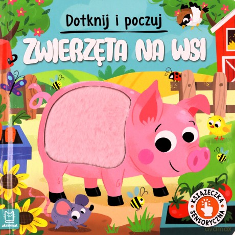 Dotknij i poczuj. Zwierzęta na wsi - Grażyna Wasilewicz [KSIĄŻKA]