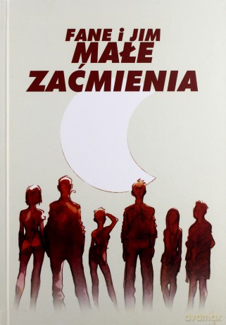 Małe zaćmienia - Fane, Jim [KSIĄŻKA]