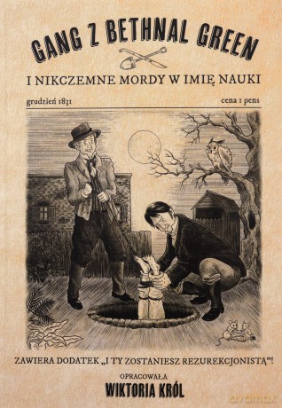Gang z Bethnal Green i nikczemne mordy w imię nauki - Wiktoria Król [KSIĄŻKA]