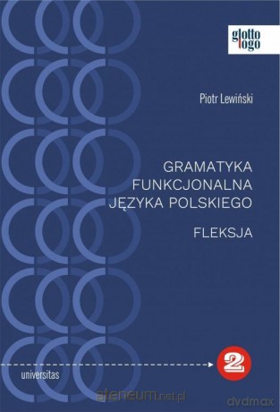 Gramatyka funkcjonalna języka polskiego - Piotr Lewiński [KSIĄŻKA]