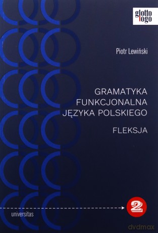 Gramatyka funkcjonalna języka polskiego - Piotr Lewiński [KSIĄŻKA]