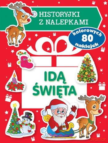 Idą święta. Historyjki z nalepkami - Małgorzata Peteja [KSIĄŻKA]