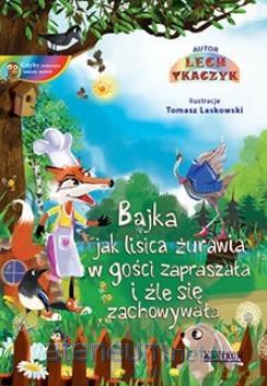Jak lisica żurawia w gości zapraszała - Lech Tkaczyk [KSIĄŻKA]