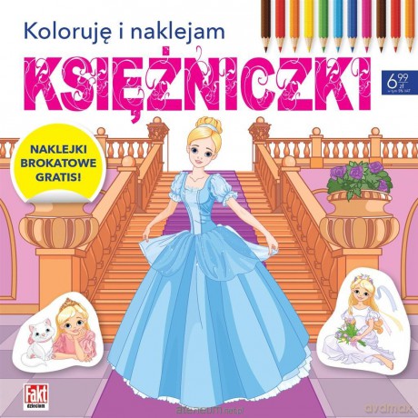 Koloruję i naklejam. Księżniczki [KSIĄŻKA]