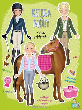 Księga mody. Klub jeździecki [KSIĄŻKA]