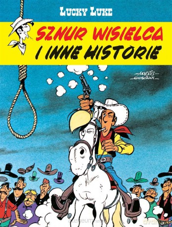Lucky Luke. Sznur wisielca i inne historie - Ren Goscinny, Morris, Maria Mosiewicz, Marek Puszczewicz [KOMIKS]