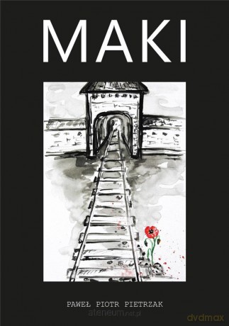 Maki - Paweł Piotr Pietrzak [KSIĄŻKA]