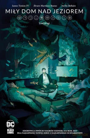 Miły dom nad jeziorem (Tom 2) - James Tynion IV, Alvaro Martnez Bueno [KOMIKS]
