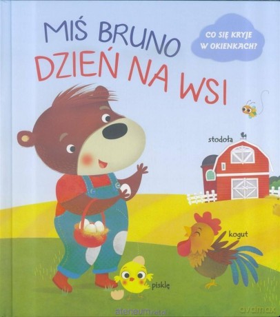 Miś Bruno. Dzień na wsi [KSIĄŻKA]