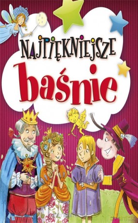 Najpiękniejsze baśnie [KSIĄŻKA]