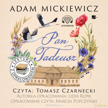 Pan Tadeusz. Lektura z opracowaniem Audiobook - Adam Mickiewicz, Lidia Rupik [AUDIOBOOK]