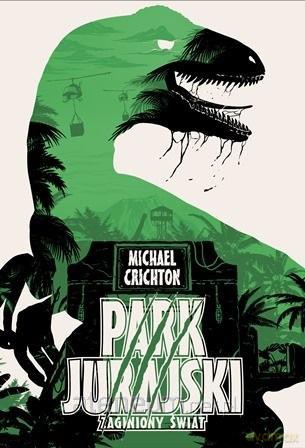 Park Jurajski Zaginiony świat TW - Michael Crichton [KSIĄŻKA]