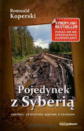 Pojedynek z Syberią - Romuald Koperski [KSIĄŻKA]