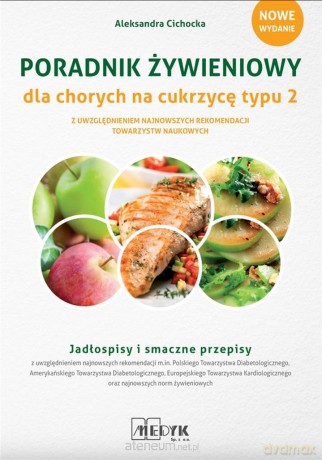 Poradnik żywieniowy dla osób z cukrzycą typu 2 - Aleksandra Cichocka [KSIĄŻKA]