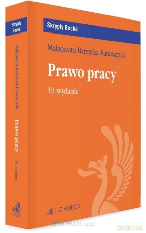 Prawo pracy z testami online - Małgorzata Barzycka-Banaszczyk [KSIĄŻKA]