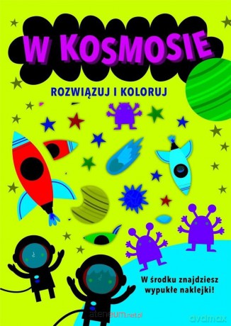 Rozwiązuj i koloruj. W kosmosie [KSIĄŻKA]