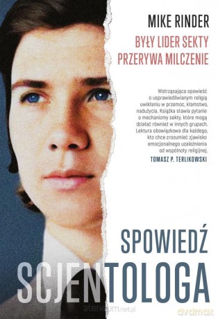 Spowiedź scjentologa. Były lider sekty przerywa milczenie - Mike Rinder [KSIĄŻKA]