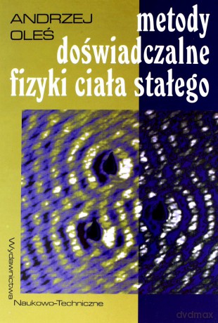 Metody doświadczalne fizyki ciała stałego - Andrzej Oleś [KSIĄŻKA]