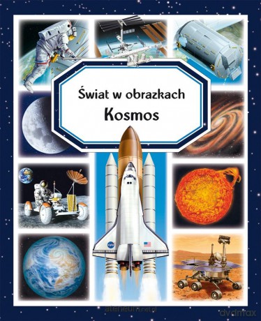 Świat w obrazkach. Kosmos [KSIĄŻKA]