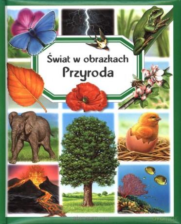 Świat w obrazkach. Przyroda - Emilie Beaumont, Marie-Renee Guilloret, Marie-Christine Lemayeur [KSIĄŻKA]