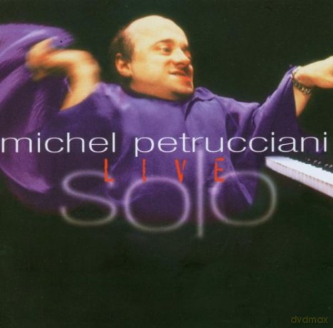 Michael Petrucciani: Solo Live [CD]