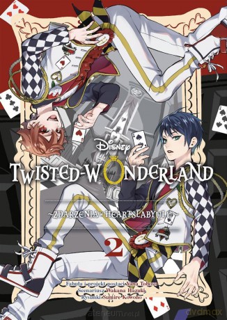 Twisted-Wonderland (Tom 2) Zdarzenia w Heartslabyulu - Wakana Hazuki, Sumire Kowono, Jacek Drewnowski [KOMIKS]