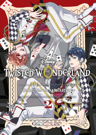 Twisted-Wonderland (Tom 2) Zdarzenia w Heartslabyulu - Wakana Hazuki, Sumire Kowono, Jacek Drewnowski [KOMIKS]