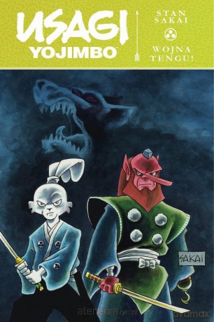 Usagi Yojimbo (Tom 3) Wojna Tengu! - Stan Sakai, Julie Fuji Sakai, Stan Sakai, Jarosław Grzędowicz [KOMIKS]