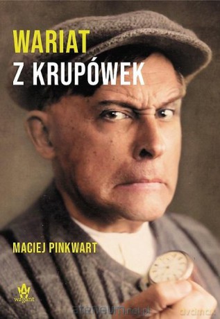 Wariat z Krupówek [KSIĄŻKA]
