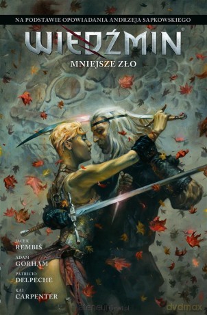 Wiedźmin. Mniejsze zło - Jacek Rembiś, Adam Gorham [KOMIKS]