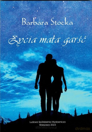Życia mała garść - Barbara Stocka [KSIĄŻKA]