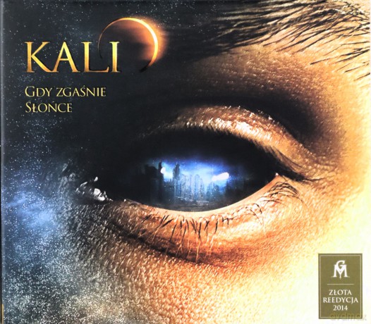 Kali: Gdy Zgaśnie Słońce (Reedycja) [CD]