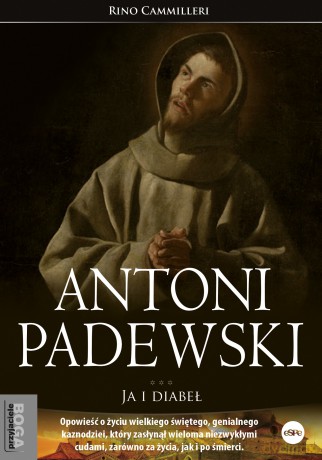 Antoni Padewski. Ja i diabeł - Rino Cammilleri [KSIĄŻKA]