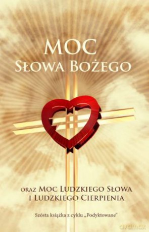 Moc Słowa Bożego oraz moc ludzkiego słowa i ludzkiego cierpienia - Szymon Kuciel [KSIĄŻKA]