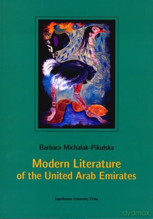 Modern Literature of the United Arab Emirates + CD - Barbara Michalak-Pikulska [KSIĄŻKA]