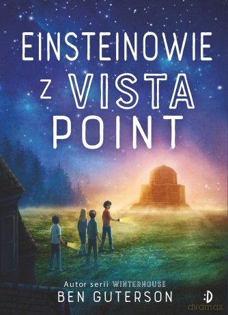 Einsteinowie z Vista Point - Ben Guterson [KSIĄŻKA]