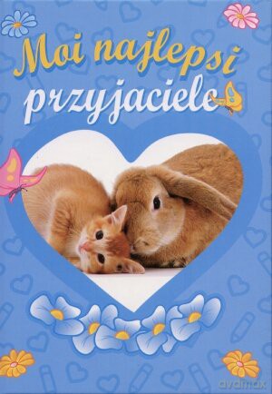 Moi najlepsi przyjaciele. Wersja niebieska [KSIĄŻKA]