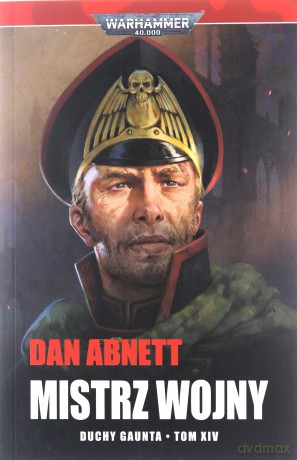 Mistrz Wojny. Duchy Gaunta (Tom 14) - Dan Abnett [KSIĄŻKA]