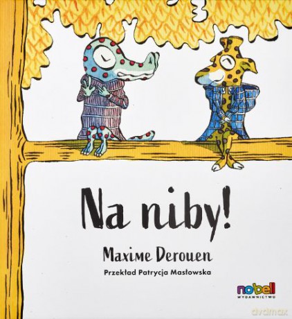 Na niby! - Maxime Derouen [KSIĄŻKA]
