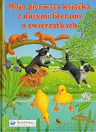 Moja pierwsza książka z dużymi literami o zwierzątkach - Ute Haderlein [KSIĄŻKA]
