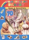 Moje biblijne skarby. Jezus w Jerozolimie [KSIĄŻKA]