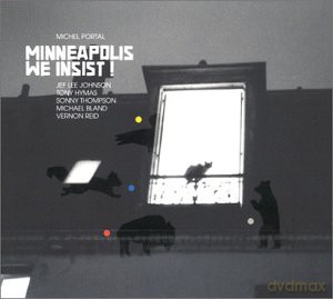 Portal Michael: Minneapolis We Insist [CD]