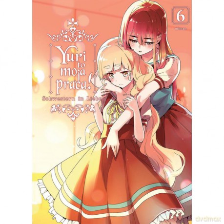 Yuri to moja praca (Tom 6) - Miman [KOMIKS]
