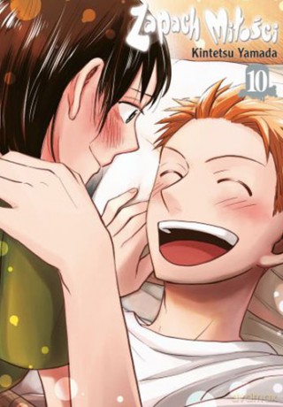 Zapach Miłości (Tom 10) - Kintetsu Yamada [KOMIKS]