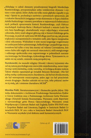 Mordechaj Chaim Rumkowski. Prawda i zmyślenie - Monika Polit [KSIĄŻKA]