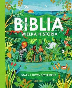 Biblia Wielka historia Stary i Nowy Testament - Tom Wright [KSIĄŻKA]