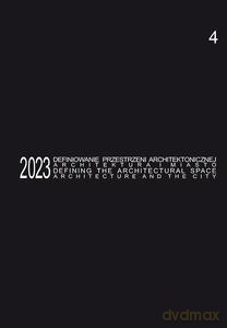 Defining the Architectural Space, 2023 vol. 4 - Anna red. Mielnik [KSIĄŻKA]