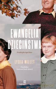 Ewangelia dzieciństwa - Lydia Millet [KSIĄŻKA]