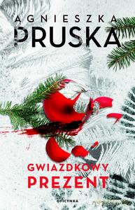 Gwiazdkowy prezent - Agnieszka Pruska [KSIĄŻKA]