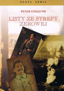 Listy ze strefy zerowej - Peter Englund [KSIĄŻKA]